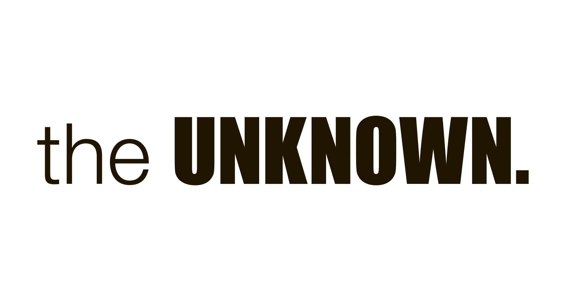 THE UNKNOWN